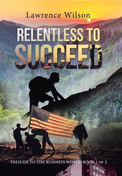 Relentless to Succeed