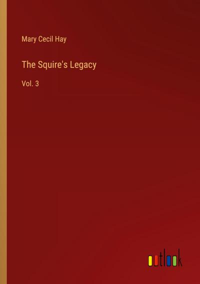 The Squire’s Legacy