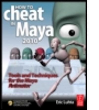 How to Cheat in Maya 2010