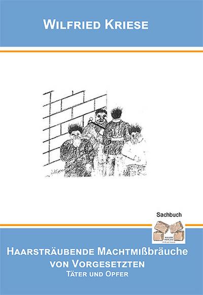 Haarsträubende Machtmissbräuche von Vorgesetzten