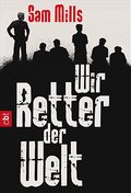 Wir Retter der Welt