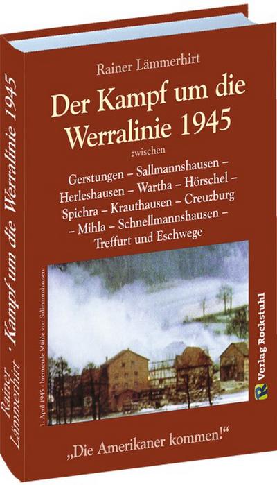 Der Kampf um die Werralinie im April 1945