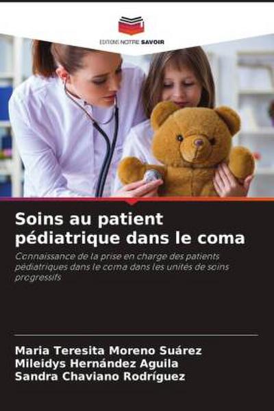 Soins au patient pédiatrique dans le coma