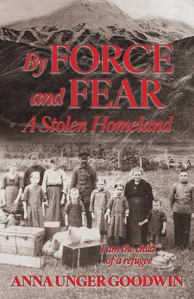 By Force and Fear, A Stolen Homeland