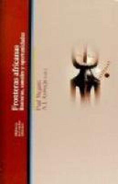 Fronteras africanas : barreras, canales y oportunidades