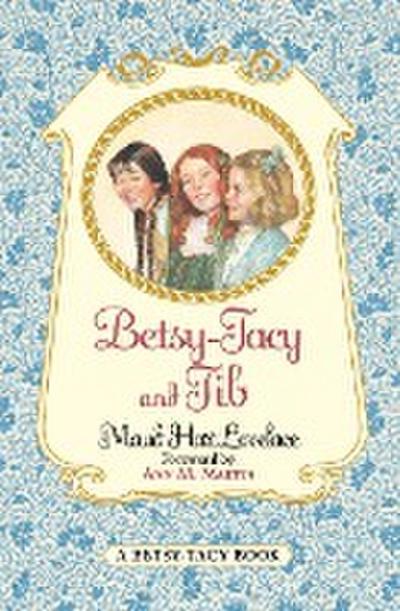 Betsy-Tacy and Tib