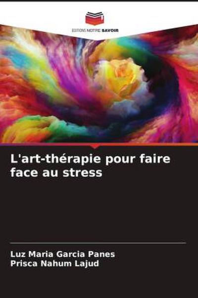 L’art-thérapie pour faire face au stress