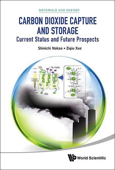Carbon Dioxide Capture And Storage: Current Status And Future Prospects