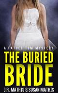 The Buried Bride (The Father Tom Mysteries, #4)