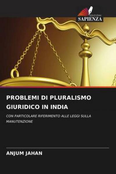 PROBLEMI DI PLURALISMO GIURIDICO IN INDIA