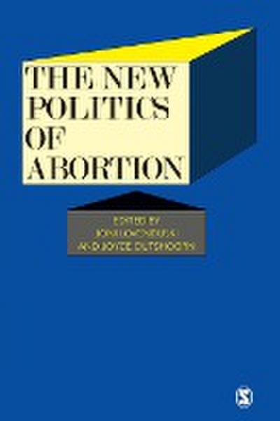 The New Politics of Abortion - Joni Lovenduski