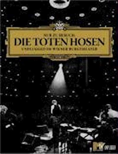 Die Toten Hosen - Nur zu Besuch (Unplugged im Wiener Burgtheater)