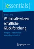 Wirtschaftswissenschaftliche Glücksforschung