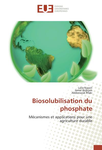 Biosolubilisation du phosphate