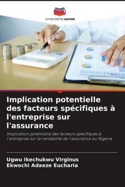 Implication potentielle des facteurs spécifiques à l’entreprise sur l’assurance