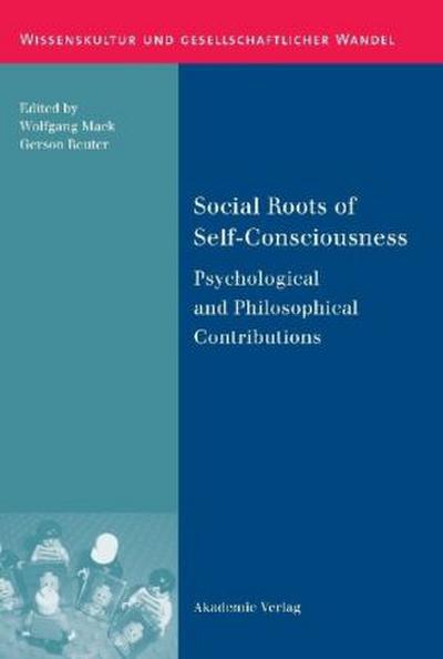 Social Roots of Self-Consciousness