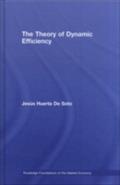 Theory Of Dynamic Efficiency - JesA\*s Huerta De Soto