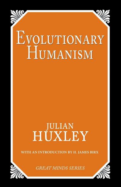 Evolutionary Humanism
