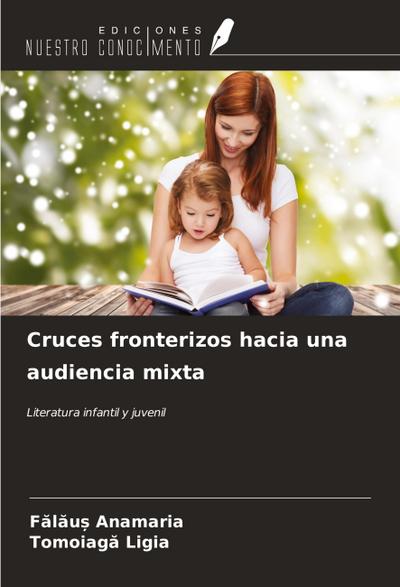 Cruces fronterizos hacia una audiencia mixta