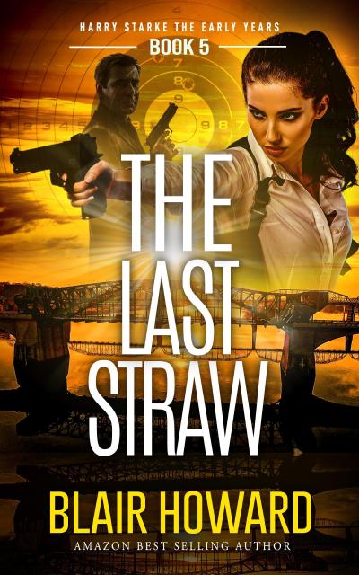 The Last Straw (Harry Starke Genesis, #5)