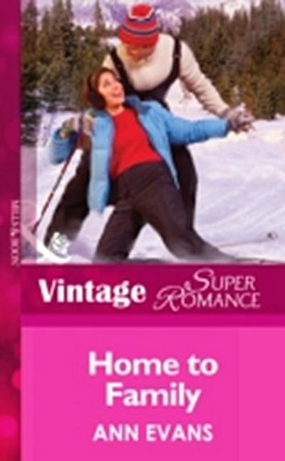 Home To Family (Mills & Boon Vintage Superromance) (Heart of the Rockies, Book 2)