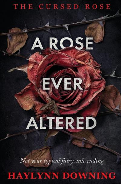 A Rose Ever Altered