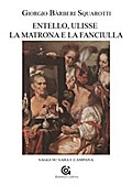 Entello, Ulisse la matrona e la fanciulla