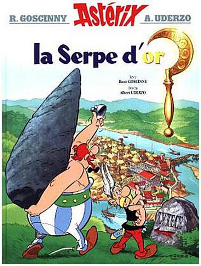 Asterix Französische Ausgabe 02. La serpe d’or