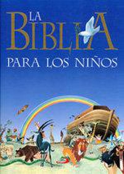 La Biblia para los niños : narraciones bíblicas para los niños