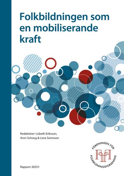 Folkbildningen som  en mobiliserande  kraft