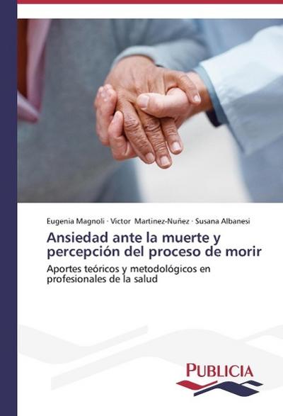 Ansiedad ante la muerte y percepción del proceso de morir