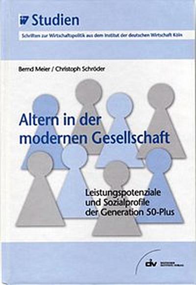 Altern in der modernen Gesellschaft