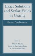 Exact Solutions and Scalar Fields in Gravity