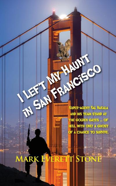 I Left My Haunt in San Francisco