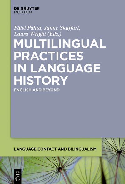 Multilingual Practices in Language History