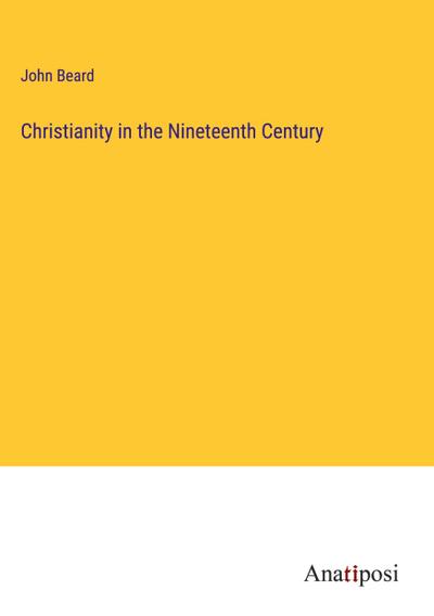 Christianity in the Nineteenth Century