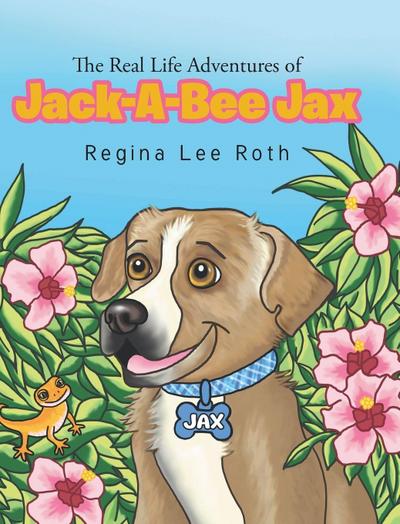 The Real Life Adventures of Jack-A-Bee Jax