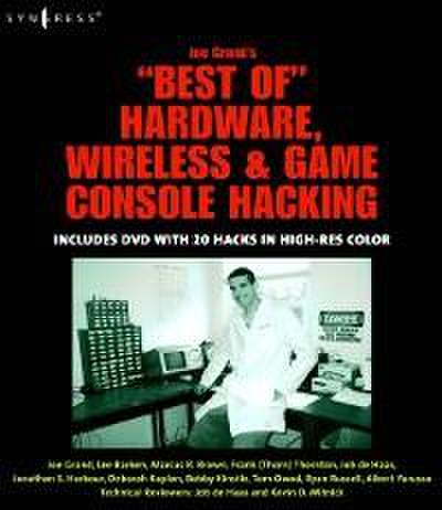 Joe Grand’s Best of Hardware, Wireless, and Game Console Hacking
