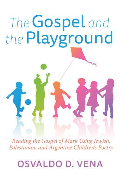 The Gospel and the Playground