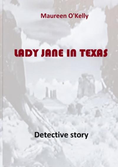 LADY JANE IN TEXAS