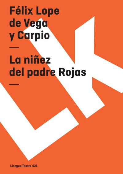 La niñez del padre Rojas