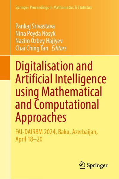 Digitalisation and Artificial Intelligence Using Mathematical and Computational Approaches