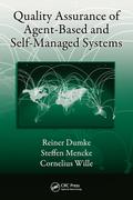 Quality Assurance of Agent-Based and Self-Managed Systems