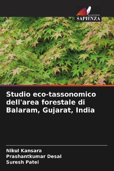 Studio eco-tassonomico dell’area forestale di Balaram, Gujarat, India