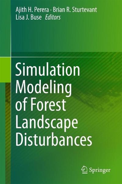 Simulation Modeling of Forest Landscape Disturbances