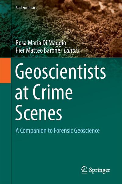 Geoscientists at Crime Scenes
