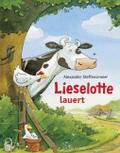 Lieselotte lauert von Alexander Steffensmeier | Buch