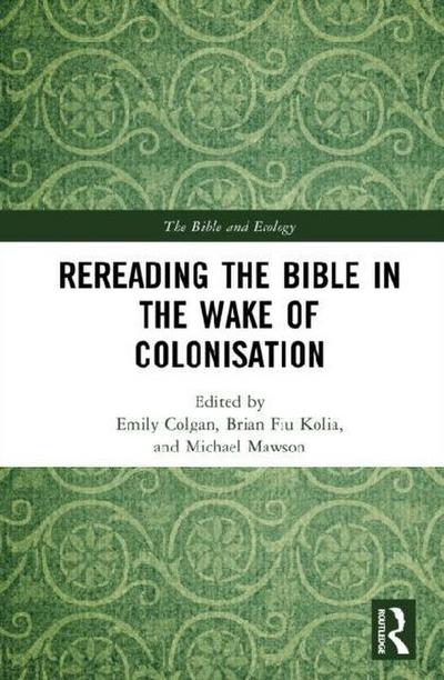 Rereading the Bible in the Wake of Colonisation