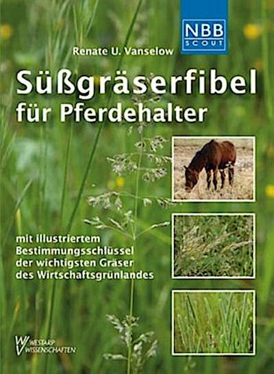 Süßgräserfibel für Pferdehalter