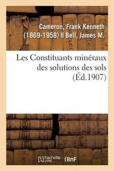 Les Constituants Minéraux Des Solutions Des Sols